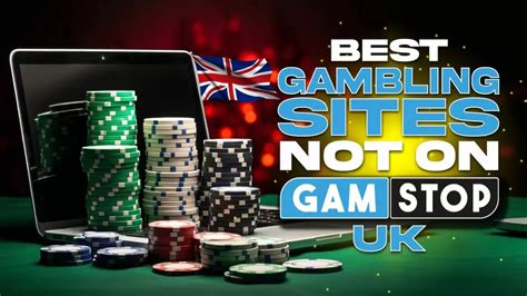 gambling sites not linked to gamstop|10 Best Betting Sites Not on GamStop UK for 2024.